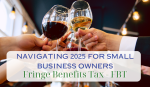 Demystifying FBT: Your Simple Guide to Fringe Benefits Tax